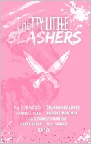 Pretty Little Slashers