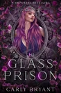 The Glass Prison